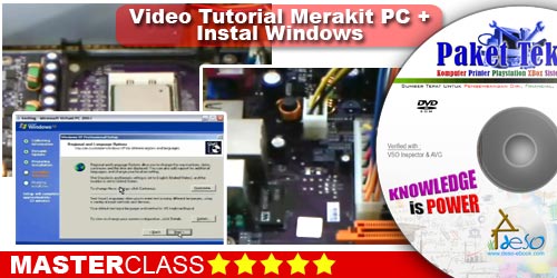 Video Tutorial Merakit PC + Instal Windows