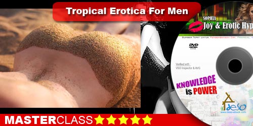 Sophia's Tropical Erotica For Men