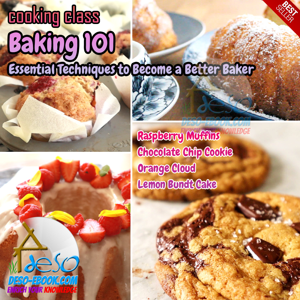 Baking 101 - Essential Techniques to Become a Better Baker