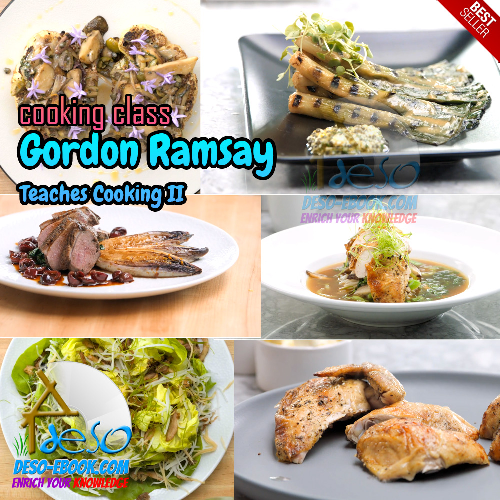 Gordon Ramsay Teaches Cooking II